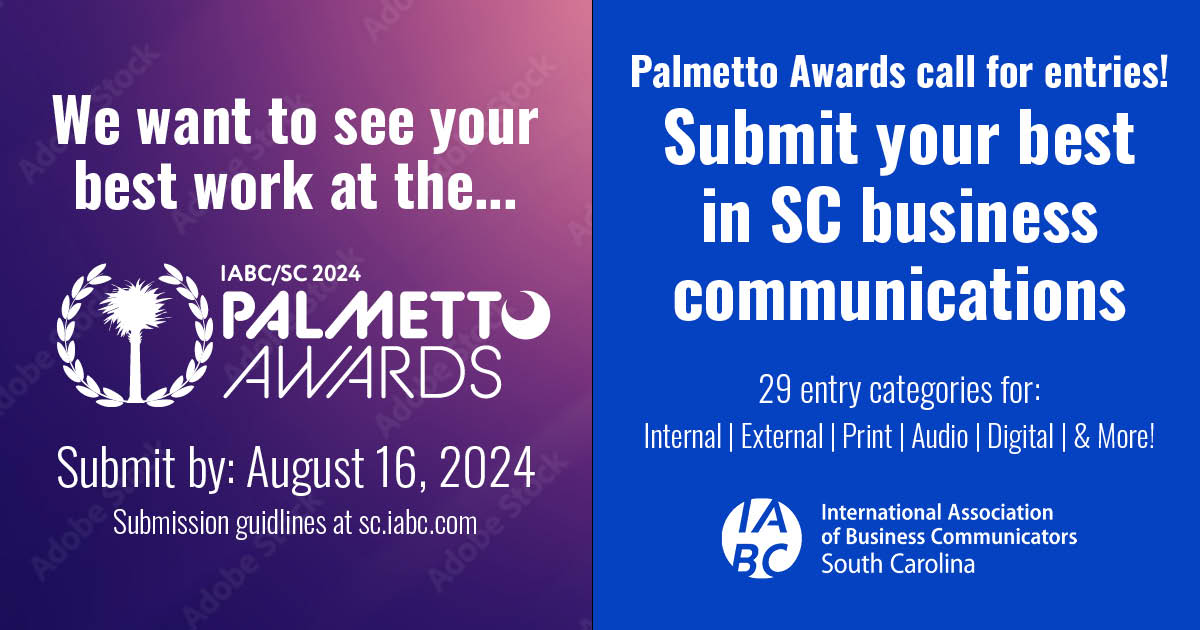 Palmetto Awards Aug. 16 deadline to enter one or more of the 29 entry categories