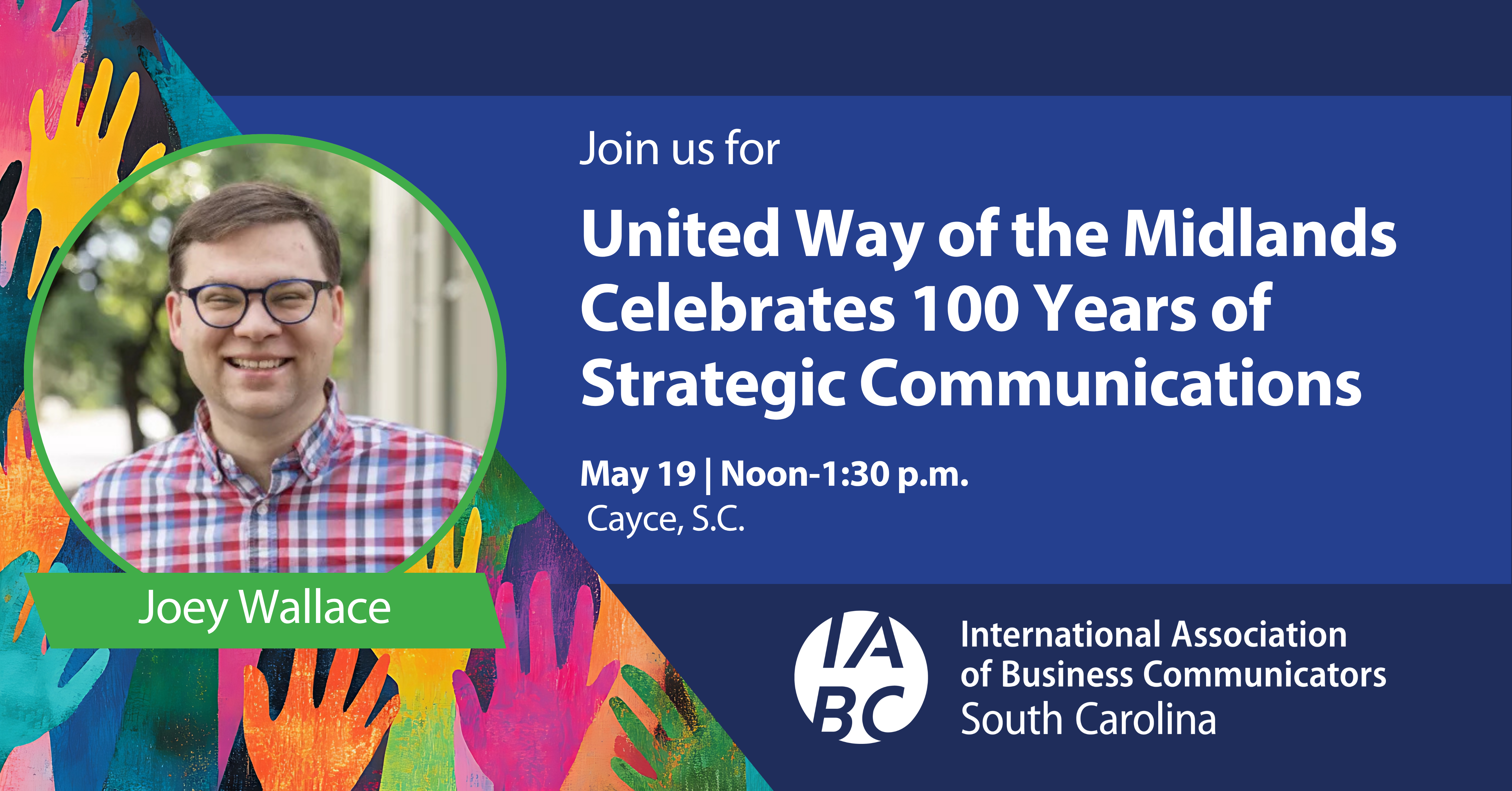 United Way of the Midlands Celebrates 100 Years of Strategic Communications May 19